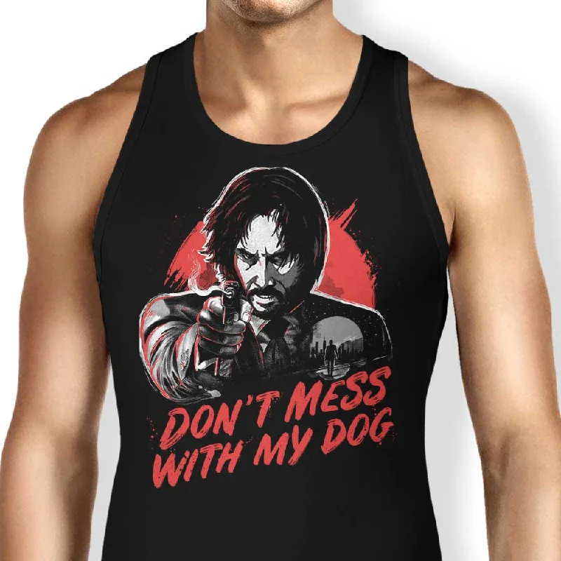 Women's Blouse with V-Shaped CollarDon't Mess With My Dog - Tank Top